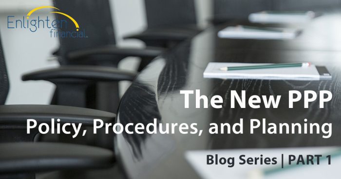 The New PPP - Policy, Procedures and Planning
